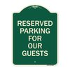 Signmission Reserved Parking for Guests Heavy-Gauge Aluminum Architectural Sign, 24" x 18", G-1824-23099 A-DES-G-1824-23099